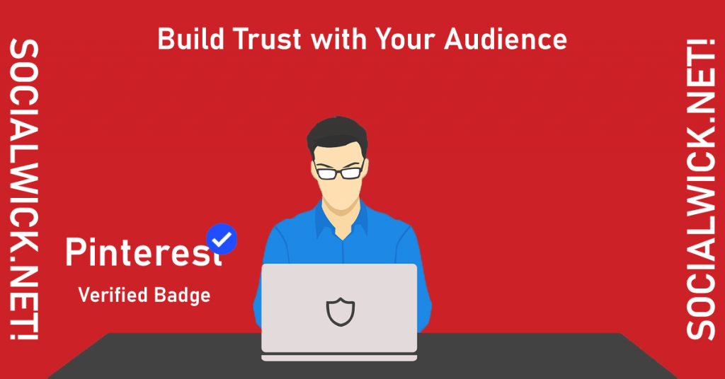 Build Trust with Your Audience By Get Pinterest Verified Badge