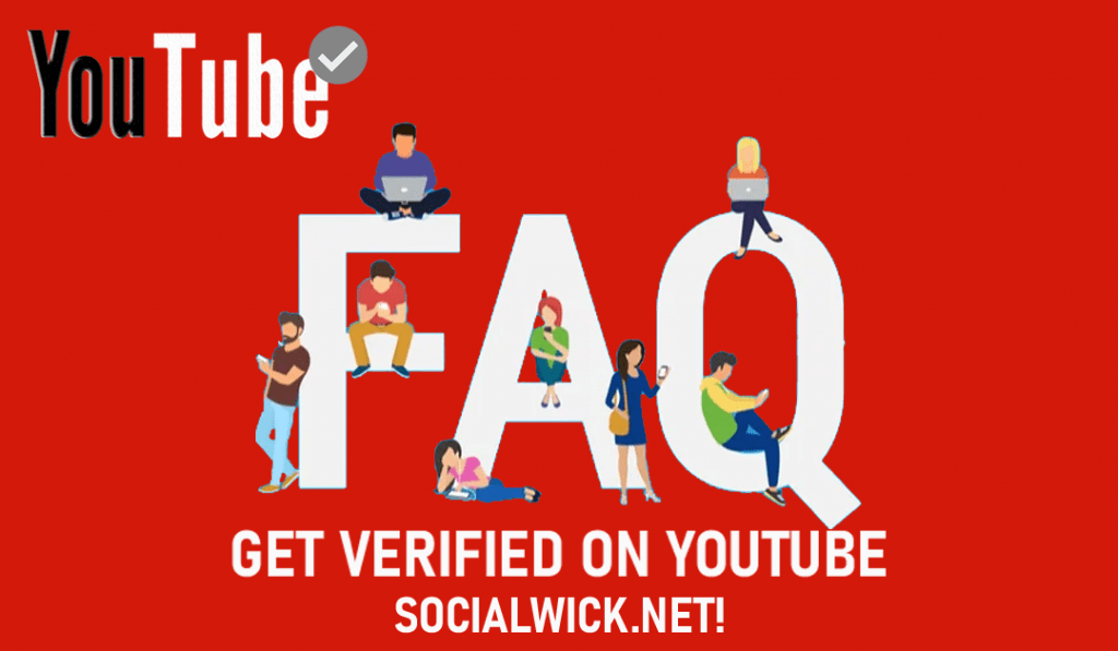 FAQ Get Verified On YouTube