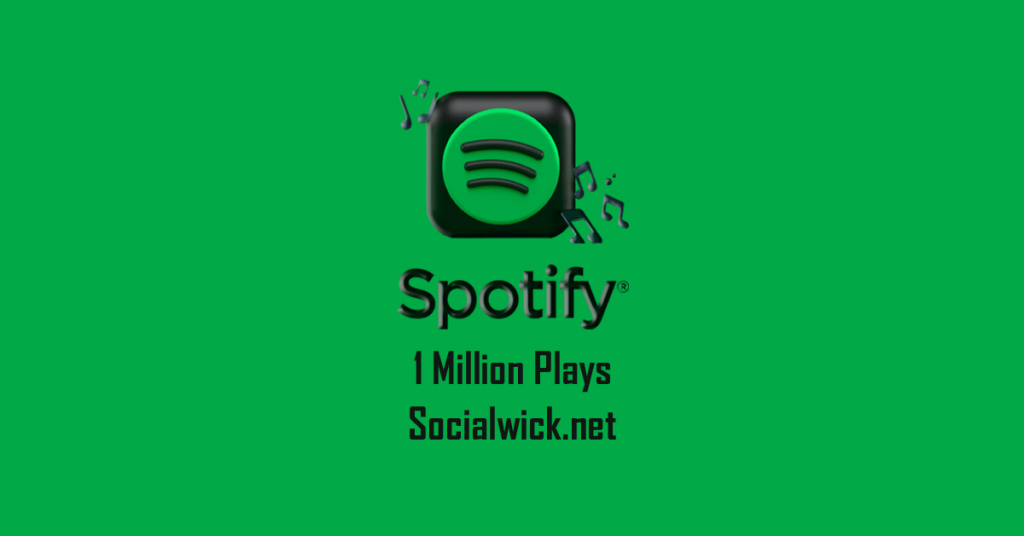Buy 1 Million Spotify Plays and Elevate Your Music to New Heights