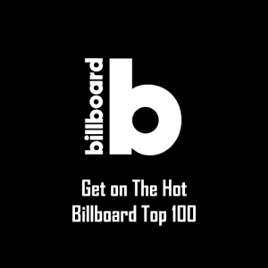 Get on The Hot Billboard 100