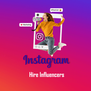 Hire Instagram Influencers